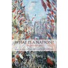 What Is A Nation? Europe 1789-1914 P door Timothy Baycroft
