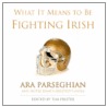What It Means to Be a Fighting Irish door Ara Parseghian