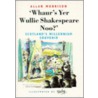 Whaur's Yer Wullie Shakespeare Noo?! door Allan Morrison