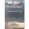 Where Is God When Bad Things Happen? door Steve Halliday