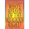 Who's Afraid of the Religious Right? door Don Feder
