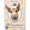 Winston oder Der Hund, der mich fand door Hilmar Klute