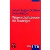 Wissenschaftstheorie für Einsteiger door Johann August Schülein