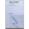 Women And Work In Britain Since 1840 by Gerry Holloway