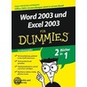 Word 2003 Und Excel 2003 Fur Dummies by Greg Harvey