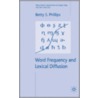 Word Frequency And Lexical Diffusion door Betty S. Phillips