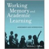 Working Memory and Academic Learning door Milton J. Dehn