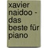 Xavier Naidoo - Das Beste für Piano