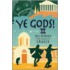 Ye Gods! Ii (More Travels In Greece)