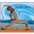 Yoga Wave [With 32 Page Study Guide]