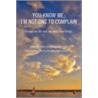 You Know Me; I'm Not One To Complain door Dorothy Shea Chapman