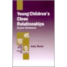 Young Children's Close Relationships by Judy Dunn