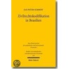 Zivilrechtskodifikation in Brasilien door Jan Peter Schmidt