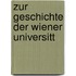 Zur Geschichte Der Wiener Universitt