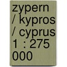 Zypern / Kypros / Cyprus 1 : 275 000 door Onbekend