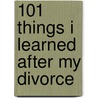 101 Things I Learned After My Divorce door Tomi Tuel