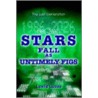 1986-2026 Stars Fall as Untimely Figs door Leslie Lucas