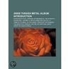 2000s Thrash Metal Album Introduction door Books Llc