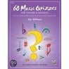 60 Music Quizzes for Theory & Reading door Jay Althouse