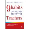 9 Habits of Highly Effective Teachers door Jacquie Turnbull