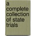 A Complete Collection Of State Trials