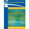 A Concise Introduction To Linguistics by Diane P. Levine