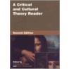 A Critical and Cultural Theory Reader door Onbekend
