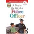 A Day in the Life of a Police Officer