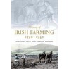 A History Of Irish Farming, 1750-1950 door Mervyn Watson