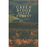 A History of Green Ridge State Forest by Champ Zumbrun