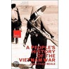 A People's History Of The Vietnam War by Jonathan Neale