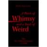 A Pinch Of Whimsy And A Dash Of Weird door Barbara Megie Larkin