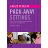 A Place To Talk In Pack-Away Settings door Elizabeth Jarman