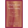 A Practical Guide To Service Learning door Susan M. Coomey