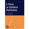 A Primer on Statistical Distributions door V.B. Nevzorov