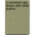 A Summer's-Day Dream With Other Poems