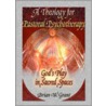 A Theology for Pastoral Psychotherapy door Richard L. Dayringer