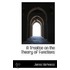 A Treatise On The Theory Of Functions