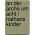 An Der Arche Um Acht / Nathans Kinder