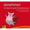 Abnehmen mit dem Inneren Schweinehund by Marco von Münchhausen