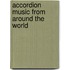 Accordion Music From Around The World