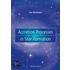 Accretion Processes In Star Formation