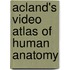 Acland's Video Atlas Of Human Anatomy