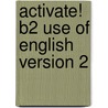 Activate! B2 Use Of English Version 2 door Norman Whitby
