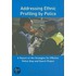 Addressing Ethnic Profiling by Police
