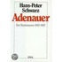 Adenauer. Der Staatsmann: 1952 - 1967