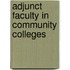Adjunct Faculty in Community Colleges