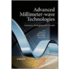 Advanced Millimeter-Wave Technologies by Duixian Liu