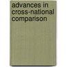 Advances in Cross-National Comparison by Jürgen H.P. Hoffmeyer-Zlotnik