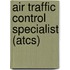 Air Traffic Control Specialist (Atcs)